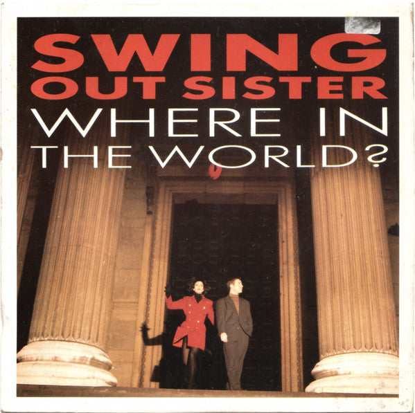 Swing Out Sister - Where In The World - Used Vinyl Record 7" image 1