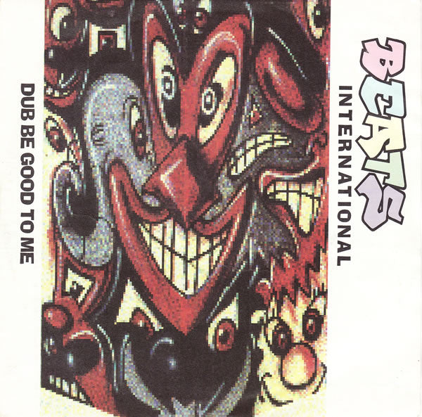 Beats International - Dub Be Good To Me - Used Vinyl Record 7" image 1
