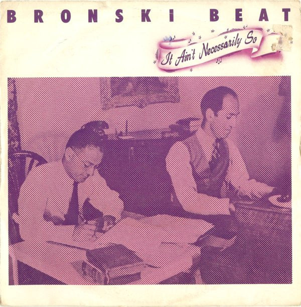 Bronski Beat - It Ain't Necessarily So - Used Vinyl Record 7" image 1