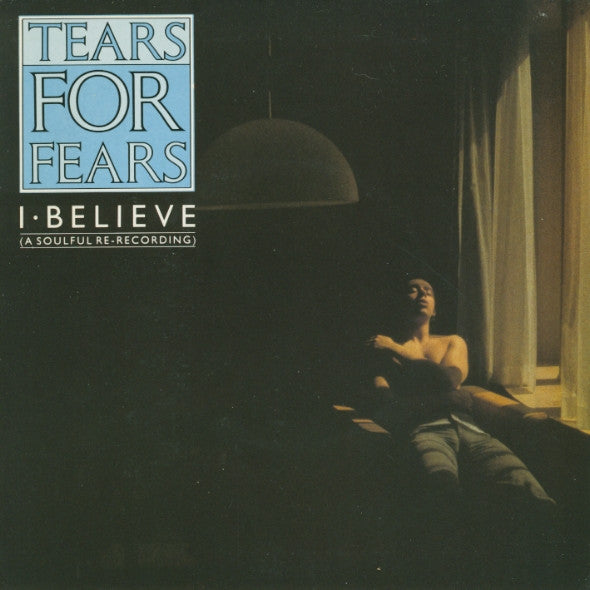 Tears For Fears - I Believe (A Soulful Re-Recording) - Used Vinyl Rec image 5