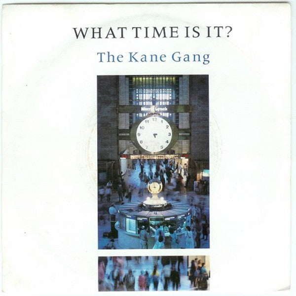 Kane Gang - What Time Is It? - Used Vinyl Record 7" image 1