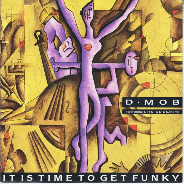D Mob - It Is Time To Get Funky - Used Vinyl Record 7" image 1