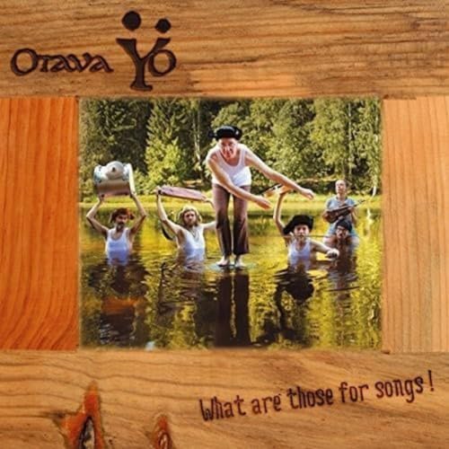 OTAVA YO - WHAT ARE THOSE FOR SONGS! - CD image 1