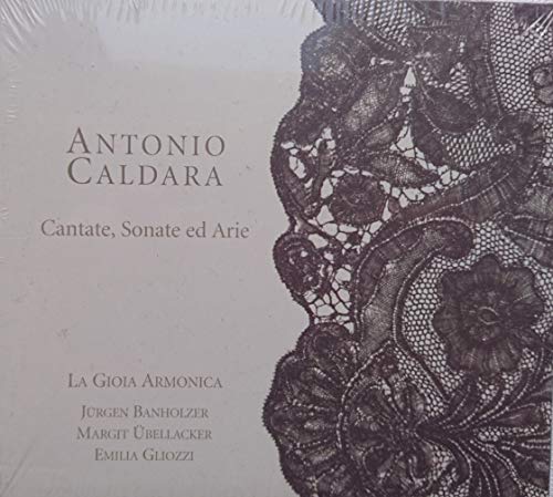 Antonio Caldara - Cantate Sonate Ed Arie (La Gioia Armonica) - CD image 1