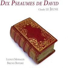 Claude Le Jeune - : Dix Pseaumes De David - CD image 1