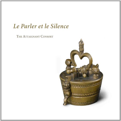 Attaignant Consort - Le Parler Et Le Silence - CD image 1