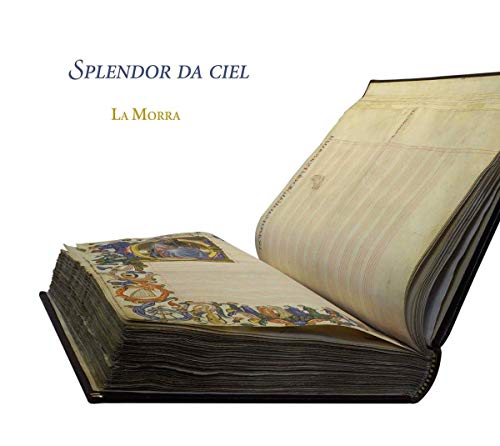 La Morra - : Splendor Da Ciel - CD image 1