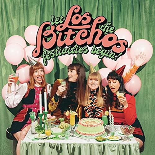 LOS BITCHOS - LET THE FESTIVITIES BEGIN! - COMPACT DISC image 1