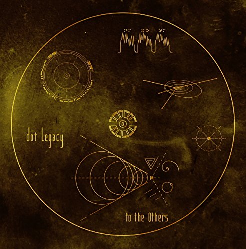 DOT LEGACY - TO THE OTHERS - CD image 1