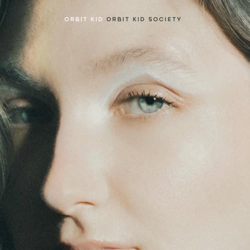 ORBIT KID - SOCIETY - CD image 1