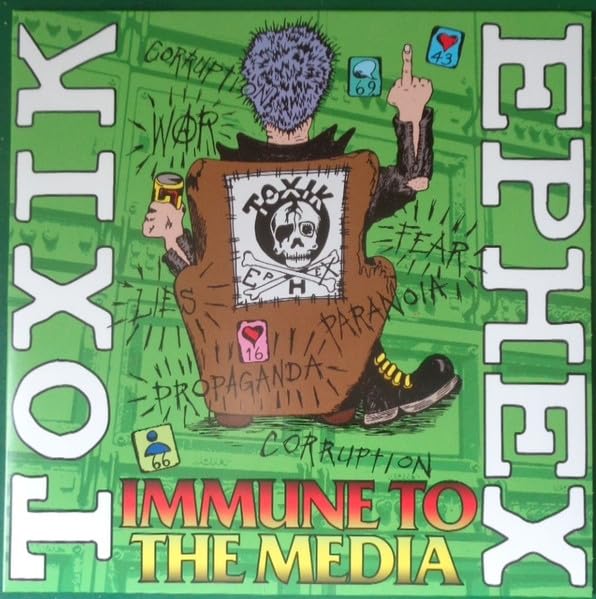 TOXIK EPHEX - Immune To The Media - CD image 1