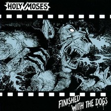 HOLY MOSES - FINISHED WITH THE DOGS (SLIPCASE) - Vinyl Record image 1