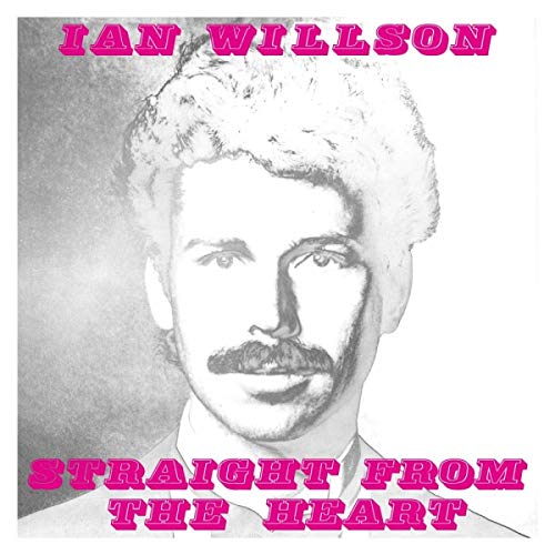 IAN WILLSON - STRAIGHT FROM THE HEART - Vinyl Record image 1