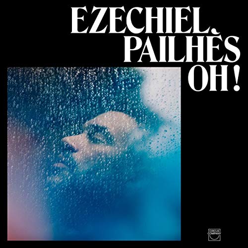 EZECHIEL PAILHES - OH! - CD image 1