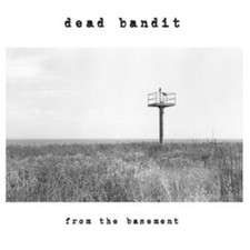 DEAD BANDIT - FROM THE BASEMENT - Vinyl Record image 1