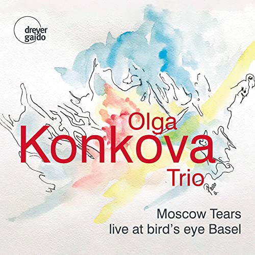 Olga Konkova Trio - Moscow Tears - Live at Bird's Eye Basel - CD image 1