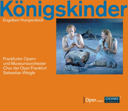 Chor der Oper Frankf - Engelbert Humperdinck: Königskinder - CD image 1