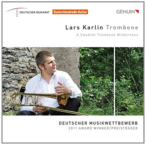 Anders Hillborg - Lars Karlin: A Swedish Trombone Wilderness - CD