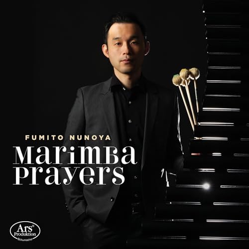 Fumito Nunoya - Marimba Prayers - Works by JS Bach, Morricone, Piazzolla image 1