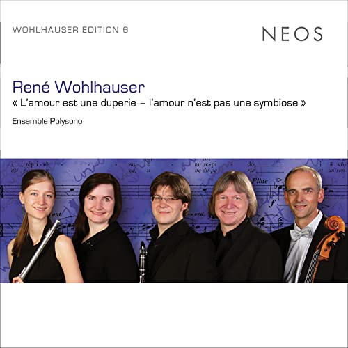 Ensemble Polysono - René Wohlhauser: Lamour Est Une Duperie - Lamour Ne image 1