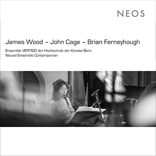 Vertigo Ensemble - James Wood - John Cage - Brian Ferneyhough - CD image 1