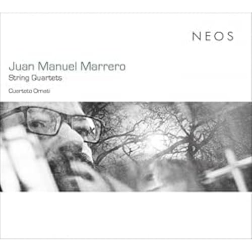 Cuarteto Ornati - Juan Manuel Marrero: String Quartets - CD image 1