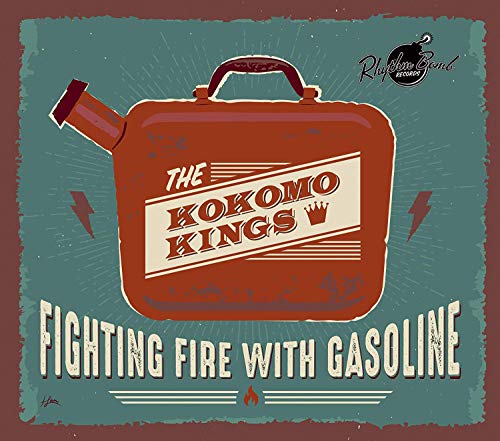 Kokomo Kings - Fighting Fire With Gasoline - CD image 1