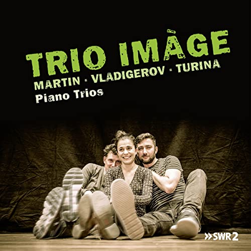TRIO IMAGE - MARTIN  VLADIGEROV  TURINA PIA - CD image 1