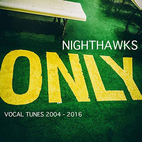 NIGHTHAWKS - ONLY - CD image 1