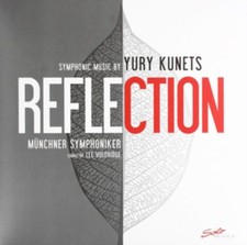 YURY KUNETS - REFLECTION: SYMPHONIC MUSIC BY - Vinyl Record image 1