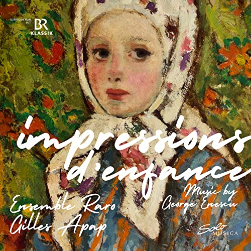 ENESCU / ENSEMBLE RA - IMPRESSIONS D' ENFANCE - CD / Album image 1