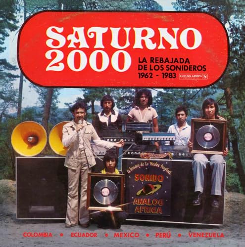 Various Artists - Saturno 2000 - La Rebajada De Los Sonideros 1962-1983 image 1