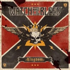 Watch Me Bleed - Kingdom - CD image 1