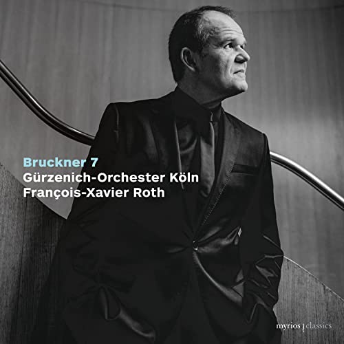 FRANCOIS-XAVIER ROTH - BRUCKNER SYMPHONY NO. 7 - CD image 1