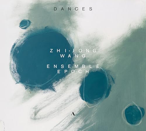 WANG/ENSEMBLE EPOCH - DANCES - CD image 1