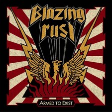 Blazing Rust - Armed To Exist - CD image 1