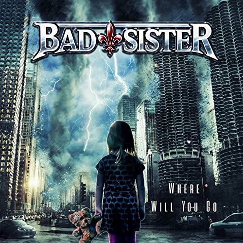 BAD SISTER - WHERE WILL YOU GO - CD image 1