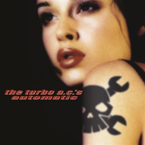 TURBO A.C.‘s - AUTOMATIC - 20TH ANNIVERSARY EDITION (REMASTERED) - DC image 1