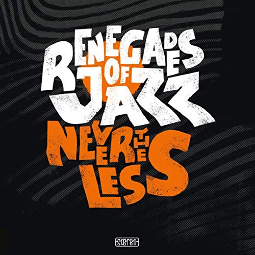 Renegades of Jazz - Nevertheless - CD