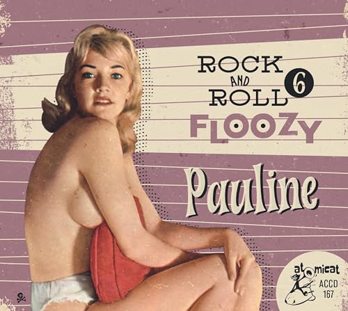 VARIOUS ARTISTS - ROCK & ROLL FLOOZY 6 - PAULINE - CD image 1