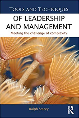 Tools and Techniques of Leadership and Management : Meeting the Challenge of Complexity