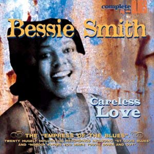 Bessie Smith - Careless Love - CD image 1