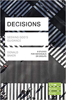 Decisions (Lifebuilder Study Guides): Seeking God's Guidance