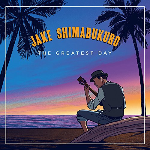 SHIMABUKURO - GREATEST DAY - CD