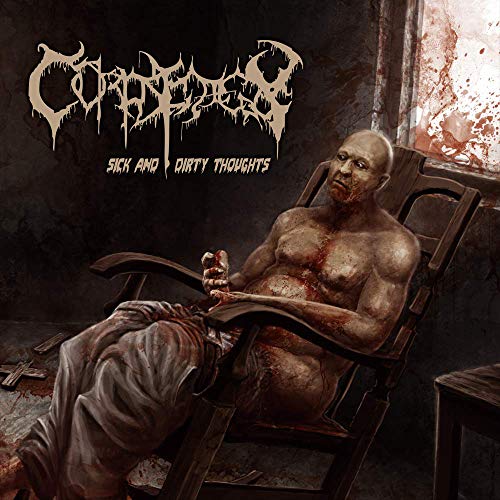 Corpse Decay - Sick and Dirty Thoughts - CD