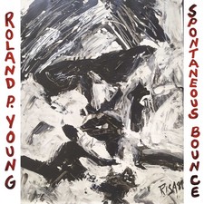 Roland P. Young - Spontaneous Bounce - CD