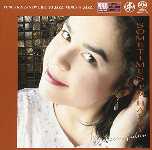 CHAMPIAN FULTON TRIO - SOMETIMES I'M HAPPY - SACD