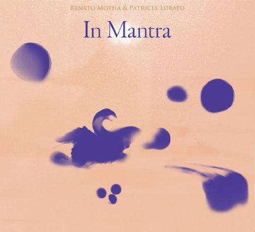 RENATO MOTHA & PATRI - IN MANTRA - CD