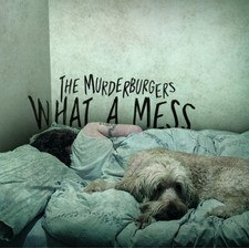 Murderburgers - What a Mess - CD image 1