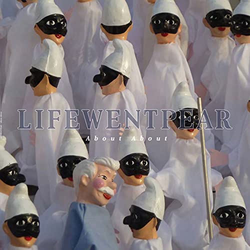 LIFEWENTPEAR - ABOUT ABOUT - CD image 1